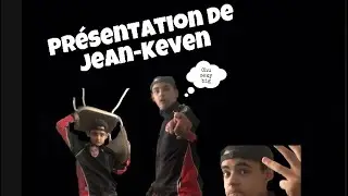 Présentation - Jean-Keven