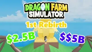 My First Rebirth in Dragon Farm Simulator | Roblox