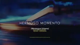 Hermoso Momento (Merengue Urbano) - Kairo Worship