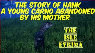 A story of Hank will he survive?  THE ISLE EVRIMA