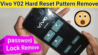 Vivo Y02 Hard Reset // Pattern password Lock Remove