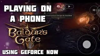 I played Baldur's Gate 3 on my phone! This is how it plays!