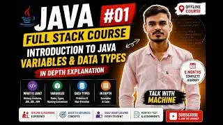 Java Full Stack Course #1 🚀 | Java Introduction + Variables + Data Types (Offline Batch)