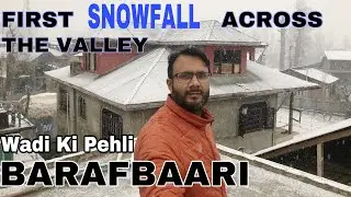Kashmir Ki Pehli Baraf Baari Shuru || First Snowfall Across The Kashmir #snowfall #viralvlogs