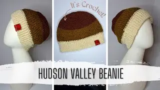 Hudson Valley Beanie | Knit-Look Crochet Hat