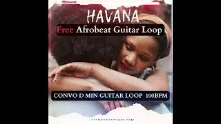 FREE DOWNLOAD Afrobeat Guitar Loop No Drums | Afro Pop Guitar Sample | 