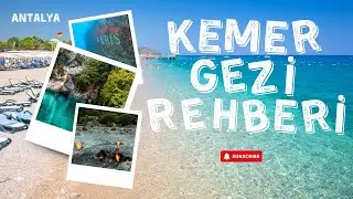 PLACES TO VISIT IN KEMER I KEMER TRAVEL PROGRAM