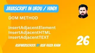 26 JavaScript Dom insertAdjacentElement | insertAdjacentHTML | insertAdjacentText