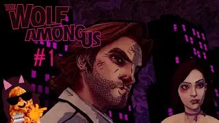 Big and Bad | The Wolf Among Us #1