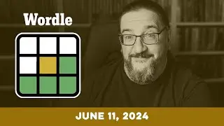 Doug plays today's Wordle Puzzle Game for 06/11/2024
