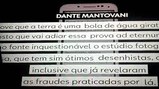 Dante Mantovani o palhaço do circo chamado Brasil!