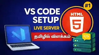 VS Code Install & Live Server Setup in Tamil | Tamizh Stack