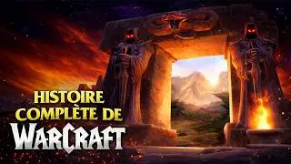 Histoire complète de Warcraft