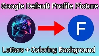 How to get YouTube Default Profile Picture (Letters + Coloring Background)