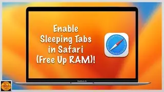 How to Enable Sleeping Tabs on Safari for Macs (Free Up RAM)!