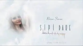 Rêzan Şirvan - Sipi Dare | Gökyüzü | 2024 ©