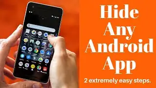 How to Hide Any App on Android Device Effortlessly