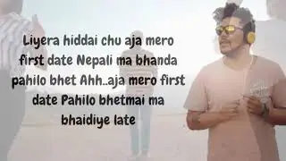 First Date(Pahilo Bhet) - Neetesh jung Kunwar (LYRICS) 🎵