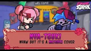 Nya-tsuki but it's a Natsuki cover ~ Friday Night Funkin'