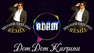 İbrahim Tatlıses-Dom Dom Kurşunu -REMİX- BASS FULL- DJ #remix #şarkı  #işbirliği #REKLAM