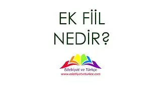 Pratik Değil Özel Ders | Ek Fiil (Tüm Detaylarıyla)