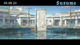 Suzume | Only in Cinemas March 8