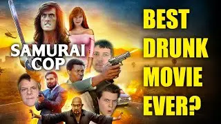 We get drunk and watch Samurai Cop (1991)