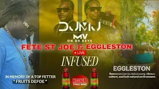 DJMJ × MV ft Gwada G  - FETE ST JOE & EGGLESTON LIVE INFUSED (SICK SOUNDS)