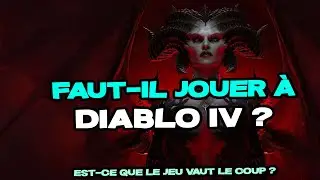 Faut-il jouer à Diablo IV ? #diablo4