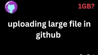 How to Upload Large Files to GitHub: A Step-by-Step Guide in Tamil 