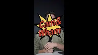 was H wieso D woher R? - Cam & Wham!
