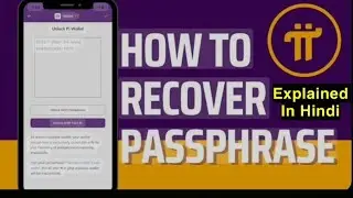 How to Recover Pi Wallet Passphrase|Pi wallet Passphrase recovery|!Pi latest update! Pi mainnet