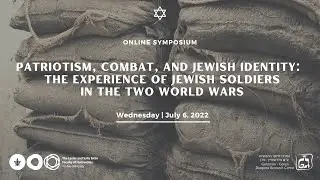Patriotism, Combat, and Jewish Identity - Second Session