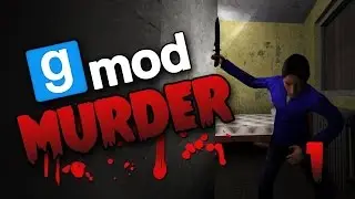 Surprise MotherF*cker!!! | Garry's Mod| Murder Episode 1