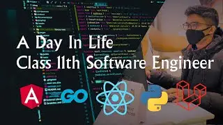 A Day In Life of Software Engineer | Class 11th | Fullstack Developer