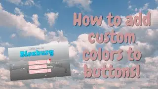 How to add a custom color to the buttons in bloxburg! | stxrbxrst ♡︎