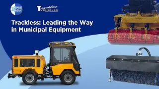 Trackless: Leading the Way in Municipal Equipment
