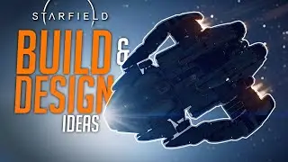 Improve YOUR Ship With THESE Starfield Builds & Designs