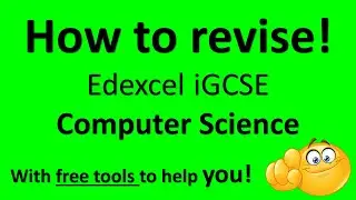 Computer Science - How to revise! With FREE tools to help you!