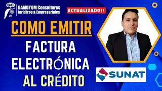 Como emitir una Factura Electrónica al Crédito - SUNAT 2023