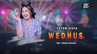 YEYEN VIVIA - WEDHUS (OFFICIAL LIVE MUSIC) - DC MUSIK