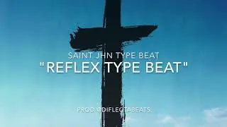 [FREE] saint jhn reflex type beat trap instrumental