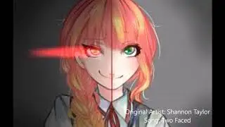 Two Faced ~Nightcore~