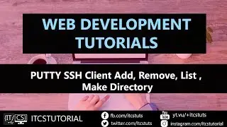 PUTTY SSH Client Add, remove, List , Make Directory