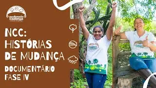 No Clima da Caatinga: Histórias de Mudança - Documentário Fase IV