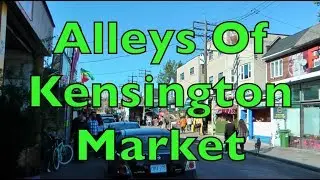 Alleys Of Kensington Market - Cool Graffiti