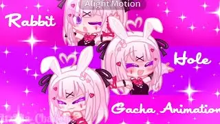 Rabbit Hole Gacha Animation || Via_Chan24