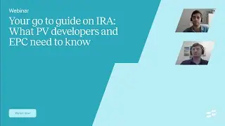Your go to guide on IRA: What PV developers and EPC need to know | Webinar by RatedPower ¬ Enverus