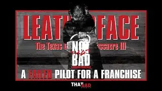 Leatherface: Texas Chainsaw Massacre III - A Failed Pilot for a Slasher Franchise