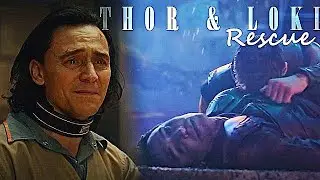 Thor & Loki | Rescue (+LOKI)